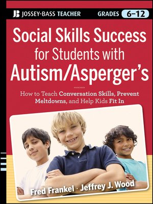Social Skills Success for Students with Autism / Asperger's - ebook